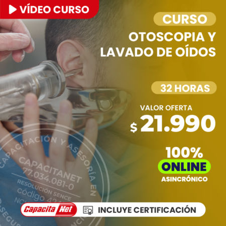 CURSO DE OTOSCOPIA Y LAVADO DE OÍDOS 32 Hrs